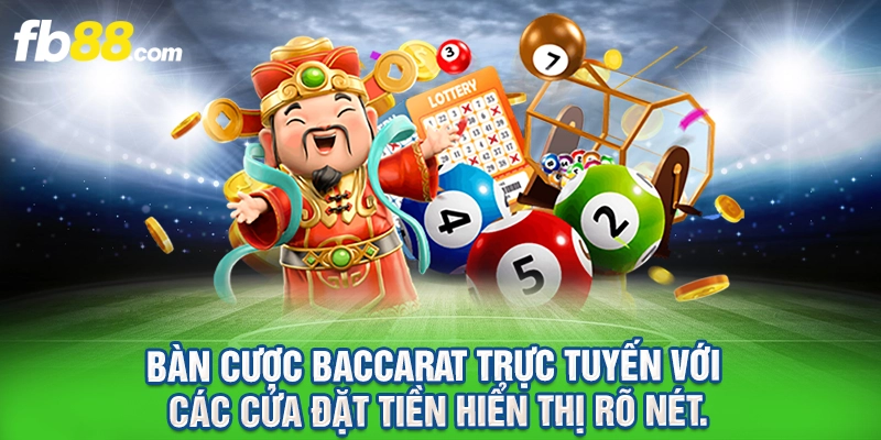 Bàn cược baccarat trực tuyến với các cửa đặt tiền hiển thị rõ nét.