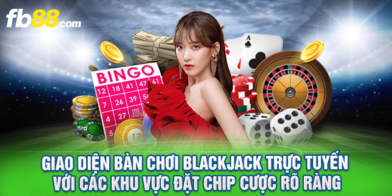 Giao diện bàn chơi Blackjack trực tuyến với các khu vực đặt chip cược rõ ràng.