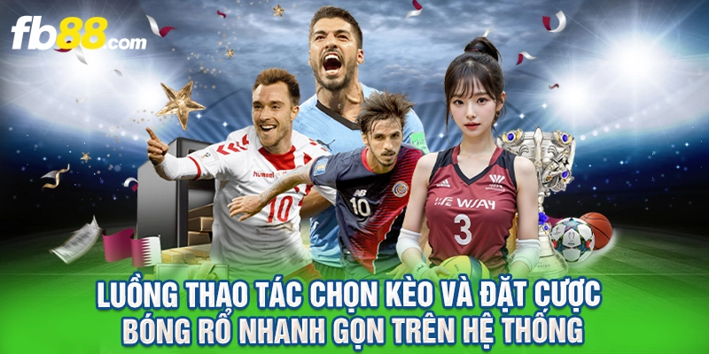 Luồng thao tác chọn kèo và đặt cược bóng rổ nhanh gọn trên hệ thống.
